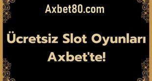 Ücretsiz Slot Oyunları Axbet’te